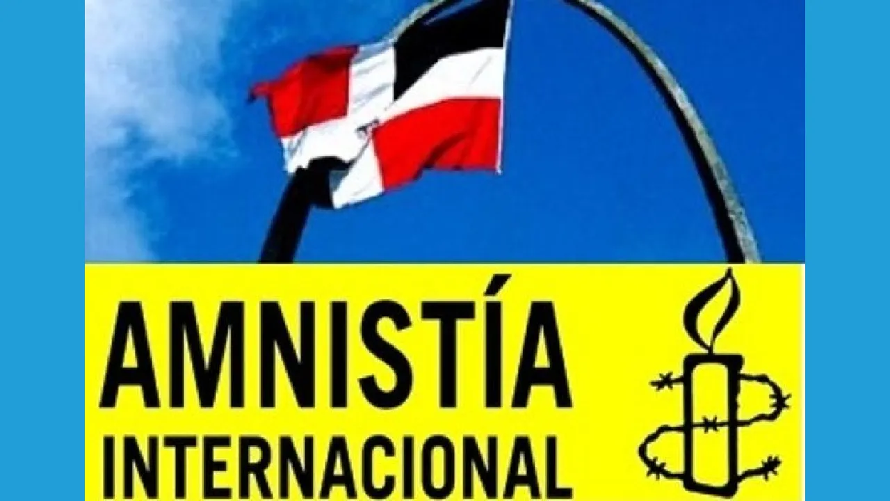 Amnistía Internacional rechaza el nuevo Código Penal de la RD 1 AI rechazo al nuevo Código Penal dominicano