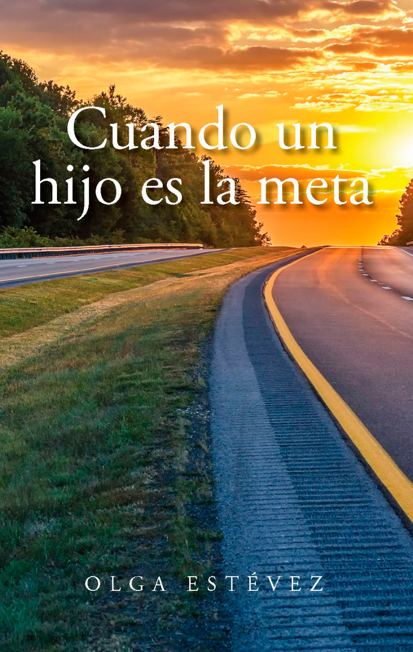 Cuando un hijo es la meta 3 Olga Estevez Fortuna libro