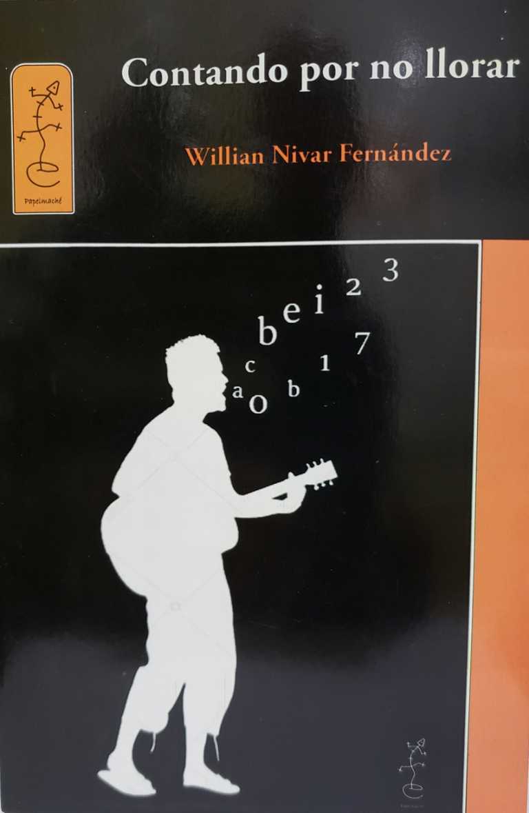 «Contando por no llorar», de Willian Nivar Fernández 1 «Contando por no llorar», de Willian Nivar Fernández